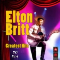 Elton Britt - Greatest Hits (2CD Set)  Disc 1